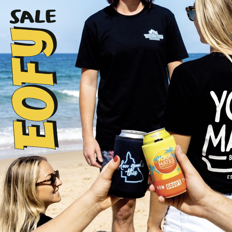 EOFY-SALE Your Mates Brewing