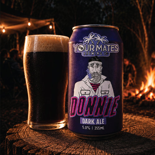 Donnie Dark Ale Your Mates Beer