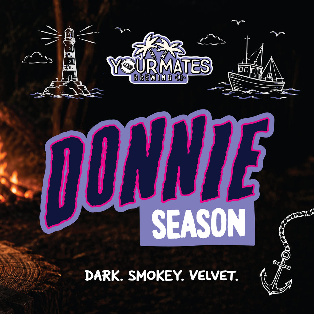 Donnie Dark Ale Your Mates Beer